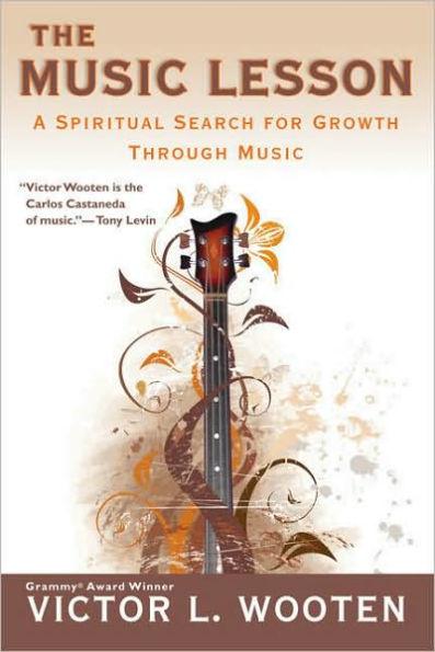 The Music Lesson: A Spiritual Search for Growth Through Music - Paperback | Diverse Reads