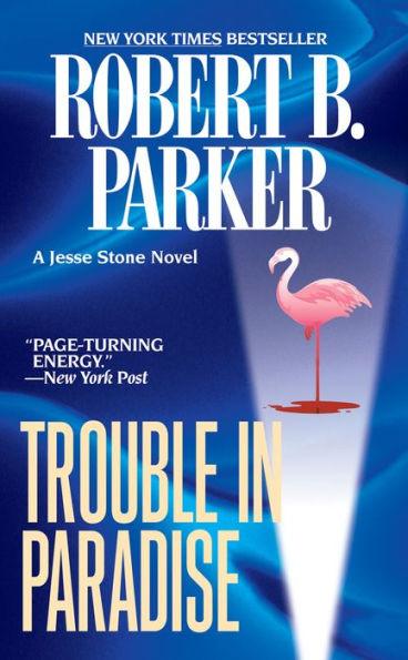 Trouble in Paradise (Jesse Stone Series #2) - Paperback | Diverse Reads