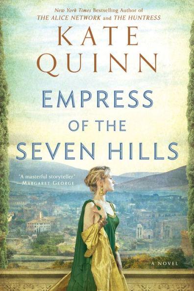 Empress of the Seven Hills (Empress of Rome Series #3) - Paperback | Diverse Reads
