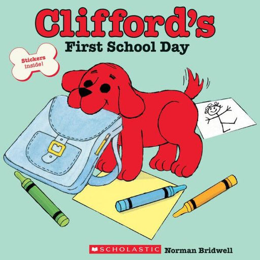Clifford's First School Day (Classic Storybook) - Paperback | Diverse Reads