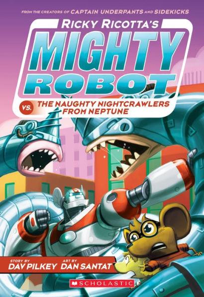 Ricky Ricotta's Mighty Robot vs. the Naughty Nightcrawlers from Neptune (Ricky Ricotta Series #8) - Paperback | Diverse Reads