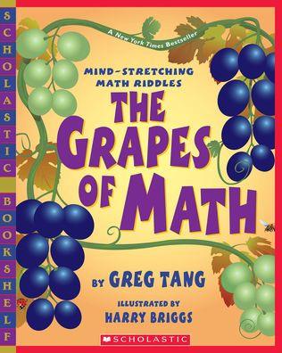 The Grapes of Math: Mind-Stretching Math Riddles (Scholastic Bookshelf) - Paperback | Diverse Reads