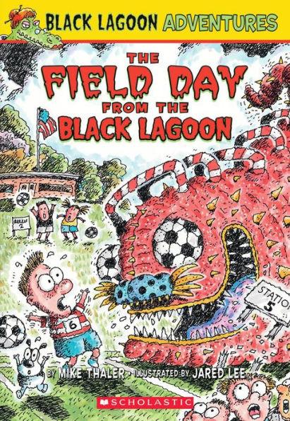 The Field Day from the Black Lagoon (Black Lagoon Adventures) - Paperback | Diverse Reads