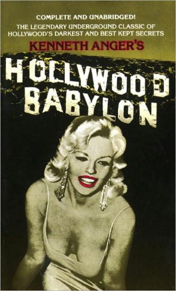 Hollywood Babylon: The Legendary Underground Classic of Hollywood's Darkest and Best Kept Secrets - Paperback | Diverse Reads