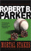 Mortal Stakes (Spenser Series #3) - Paperback | Diverse Reads