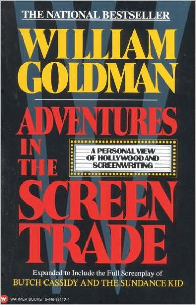 Adventures in the Screen Trade: A Personal View of Hollywood and Screenwriting - Paperback | Diverse Reads