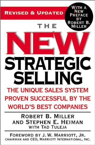 The New Strategic Selling: The Unique Sales System Proven Successful by the World's Best Companies - Paperback | Diverse Reads