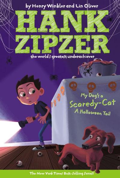 My Dog's a Scaredy-Cat: A Halloween Tail (Hank Zipzer Series #10) - Paperback | Diverse Reads
