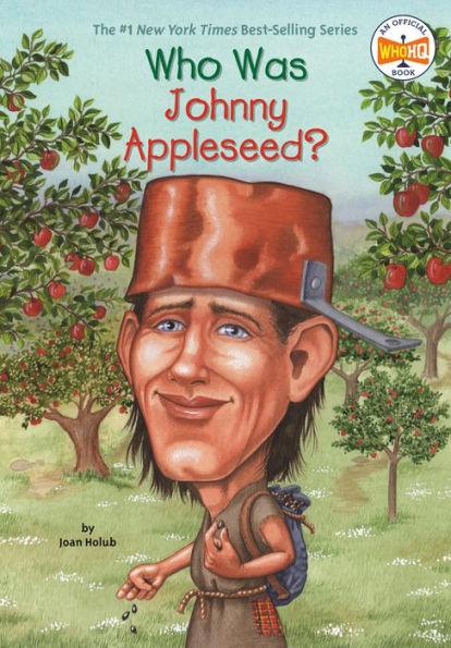 Who Was Johnny Appleseed? - Paperback | Diverse Reads