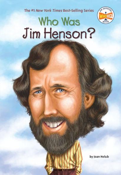 Who Was Jim Henson? - Paperback | Diverse Reads