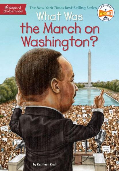 What Was the March on Washington? - Paperback | Diverse Reads