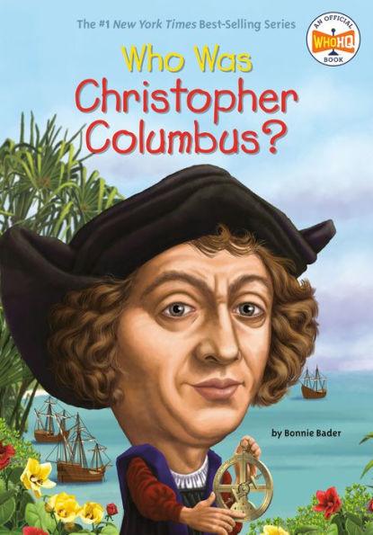 Who Was Christopher Columbus? - Paperback | Diverse Reads