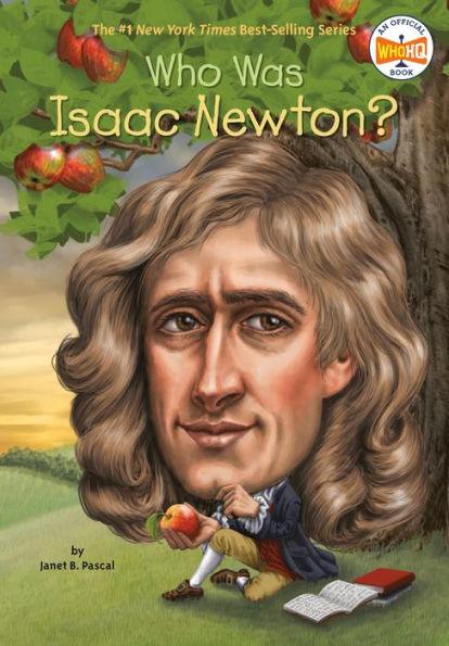 Who Was Isaac Newton? - Paperback | Diverse Reads