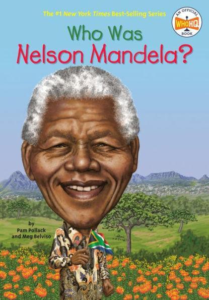 Who Was Nelson Mandela? -  | Diverse Reads