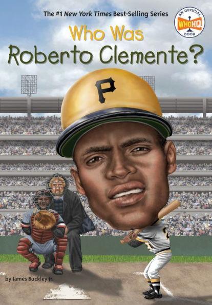 Who Was Roberto Clemente? - Paperback | Diverse Reads