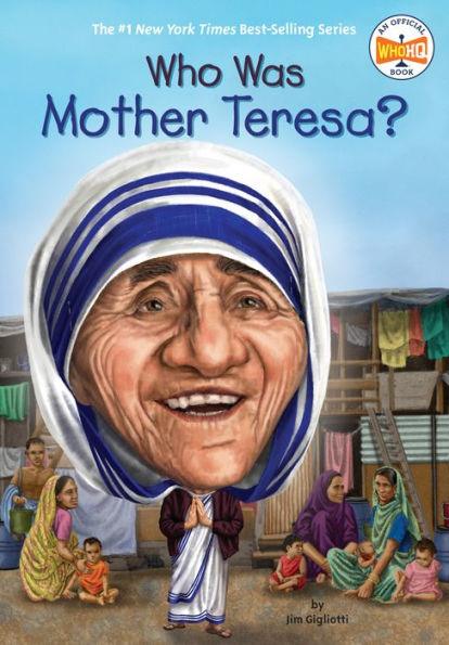 Who Was Mother Teresa? - Paperback | Diverse Reads