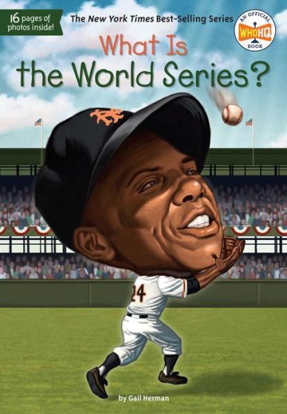 What Is the World Series? - Paperback | Diverse Reads