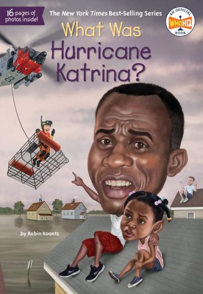 What Was Hurricane Katrina? - Paperback | Diverse Reads