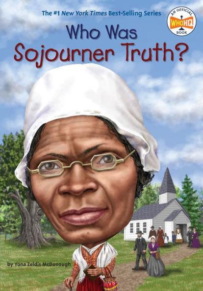 Who Was Sojourner Truth? -  | Diverse Reads
