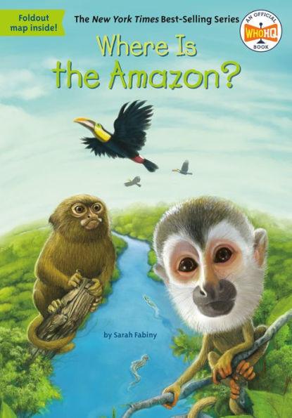 Where Is the Amazon? - Paperback | Diverse Reads