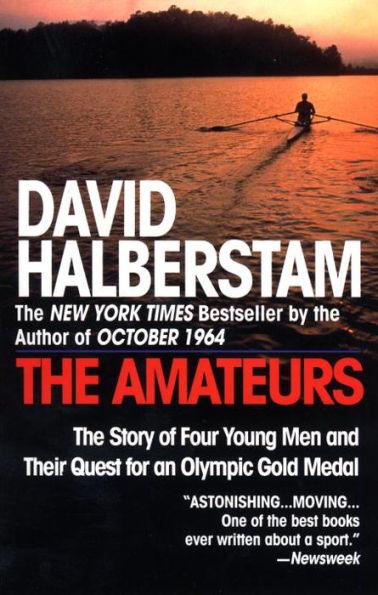 The Amateurs: The Story of Four Young Men and Their Quest for an Olympic Gold Medal - Paperback | Diverse Reads