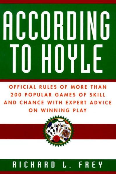 According to Hoyle: Official Rules of More Than 200 Popular Games of Skill and Chance With Expert Advice on Winning Play - Paperback | Diverse Reads