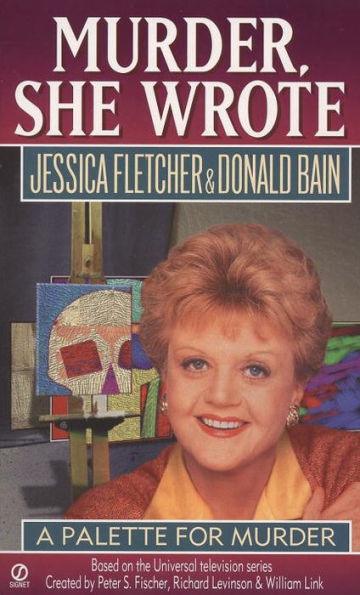 Murder, She Wrote: A Palette for Murder - Paperback | Diverse Reads