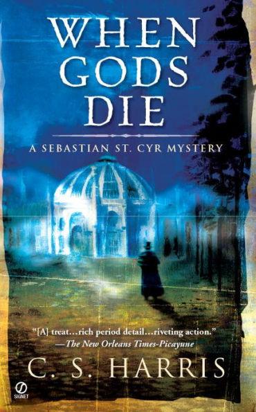 When Gods Die (Sebastian St. Cyr Series #2) - Paperback | Diverse Reads