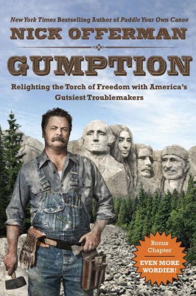 Gumption: Relighting the Torch of Freedom with America's Gutsiest Troublemakers - Paperback | Diverse Reads
