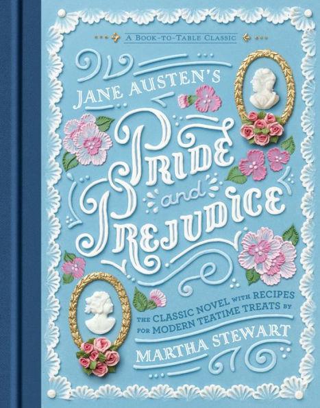 Jane Austen's Pride and Prejudice: A Book-to-Table Classic - Hardcover | Diverse Reads
