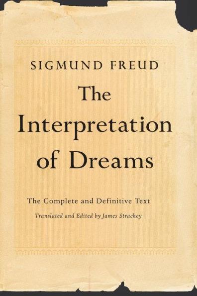 The Interpretation of Dreams: The Complete and Definitive Text - Paperback | Diverse Reads