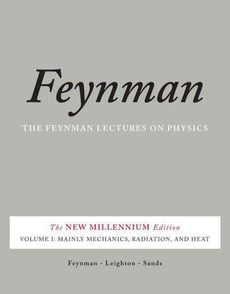 The Feynman Lectures on Physics, Vol. I: The New Millennium Edition: Mainly Mechanics, Radiation, and Heat / Edition 50 - Paperback | Diverse Reads