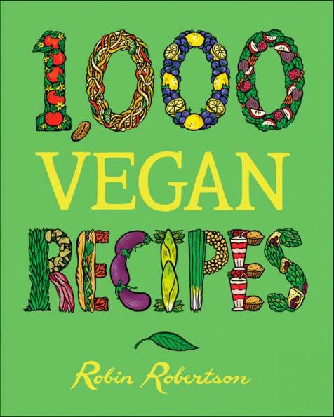 1,000 Vegan Recipes - Hardcover | Diverse Reads