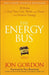 The Energy Bus: 10 Rules to Fuel Your Life, Work, and Team with Positive Energy / Edition 1 - Default Title | Diverse Reads
