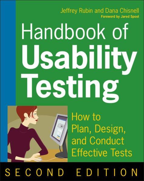 Handbook of Usability Testing: How to Plan, Design, and Conduct Effective Tests / Edition 2 - Paperback | Diverse Reads