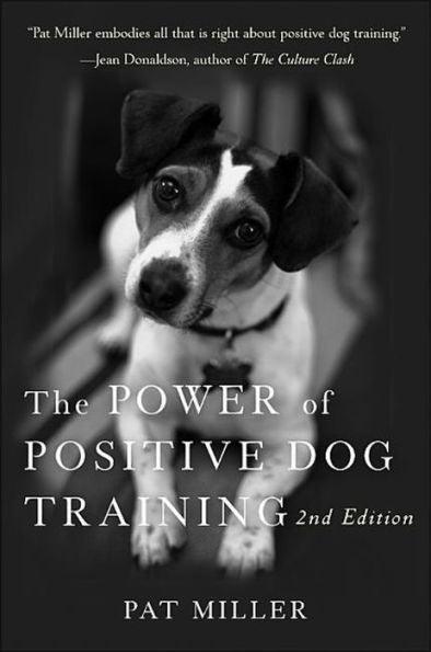The Power of Positive Dog Training - Paperback | Diverse Reads