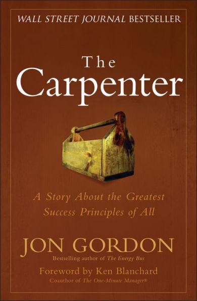 The Carpenter: A Story About the Greatest Success Strategies of All - Hardcover | Diverse Reads