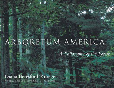 Arboretum America: A Philosophy of the Forest - Paperback | Diverse Reads