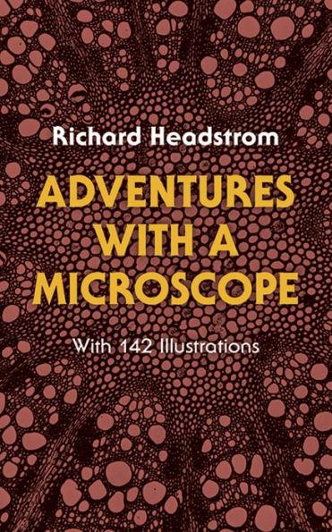 Adventures with a Microscope - Paperback | Diverse Reads