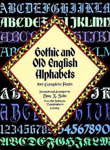 Gothic and Old English Alphabets: 100 Complete Fonts - Paperback | Diverse Reads