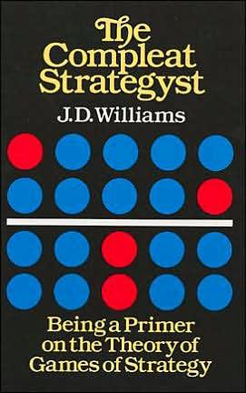 The Compleat Strategyst: Being a Primer on the Theory of Games of Strategy - Paperback | Diverse Reads