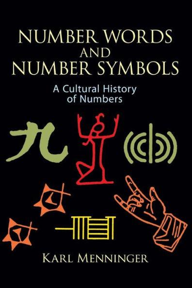 Number Words and Number Symbols: A Cultural History of Numbers - Paperback | Diverse Reads