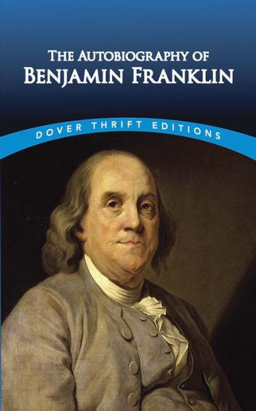 The Autobiography of Benjamin Franklin - Paperback | Diverse Reads