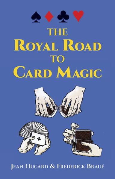The Royal Road to Card Magic - Paperback | Diverse Reads