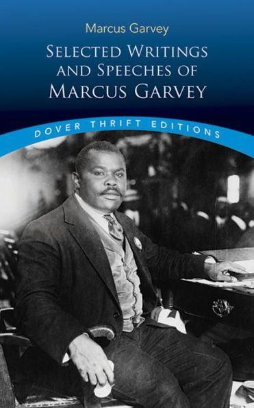 Selected Writings and Speeches of Marcus Garvey -  | Diverse Reads