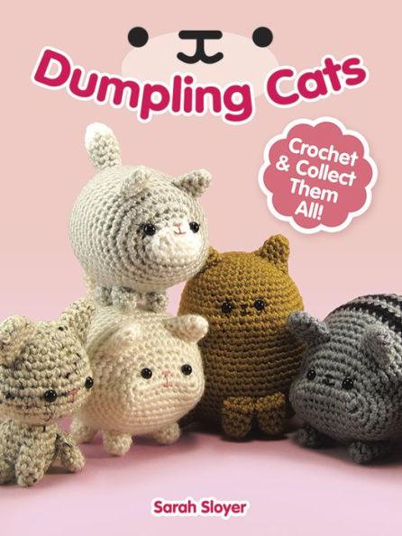 Dumpling Cats: Crochet and Collect Them All! - Paperback | Diverse Reads
