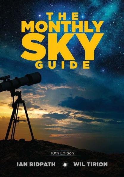 The Monthly Sky Guide, 10th Edition - Paperback | Diverse Reads