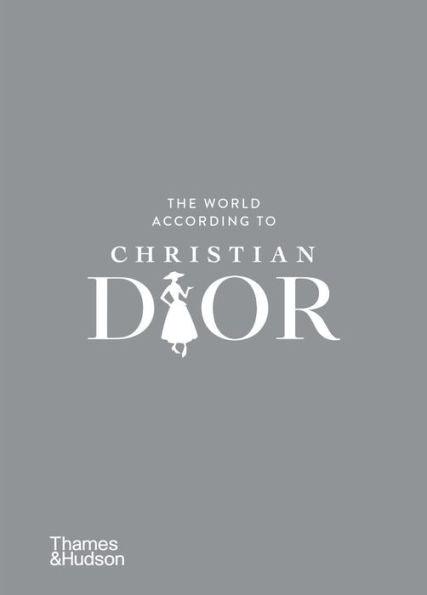 The World According to Christian Dior - Hardcover | Diverse Reads