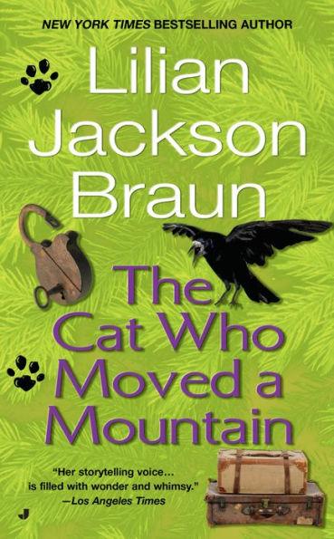 The Cat Who Moved a Mountain (The Cat Who... Series #13) - Paperback | Diverse Reads