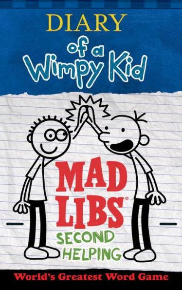 Diary of a Wimpy Kid Mad Libs: Second Helping: World's Greatest Word Game - Paperback | Diverse Reads